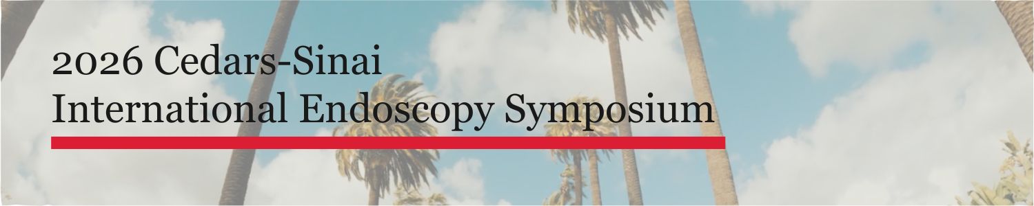 2026 Cedars-Sinai International Endoscopy Symposium Banner